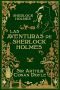 [Sherlock Holmes 01] • Las Aventuras De Sherlock Holmes (Ed. Ilustrada)